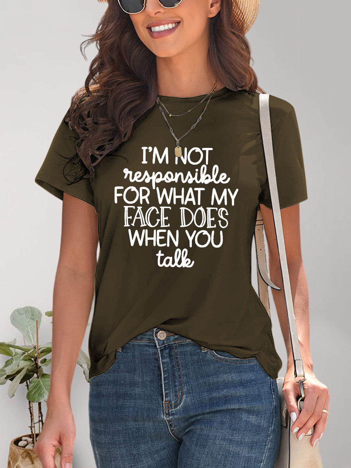 I'M NOT RESPONSIBLE FOR WHAT MY FACE DOES WHEN YOU TALK Letter Graphic Round Neck Short Sleeve T-Shirt