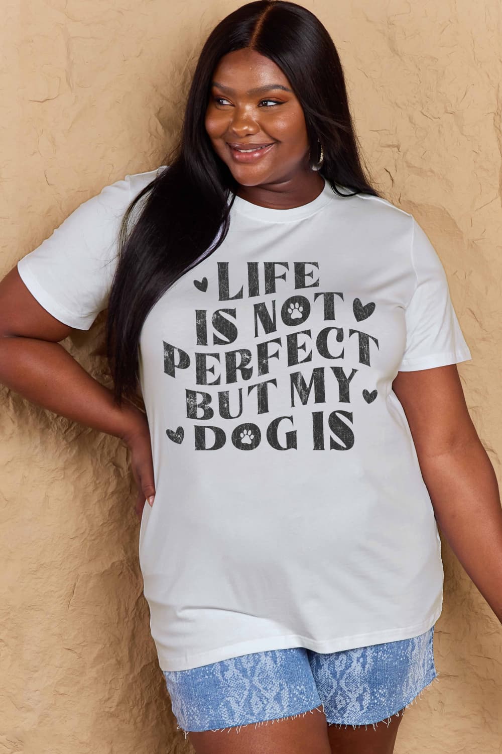LIFE IS NOT PERFECT BUT MY DOG IS Simply Love Full Size Dog Slogan Graphic Cotton T-Shirt