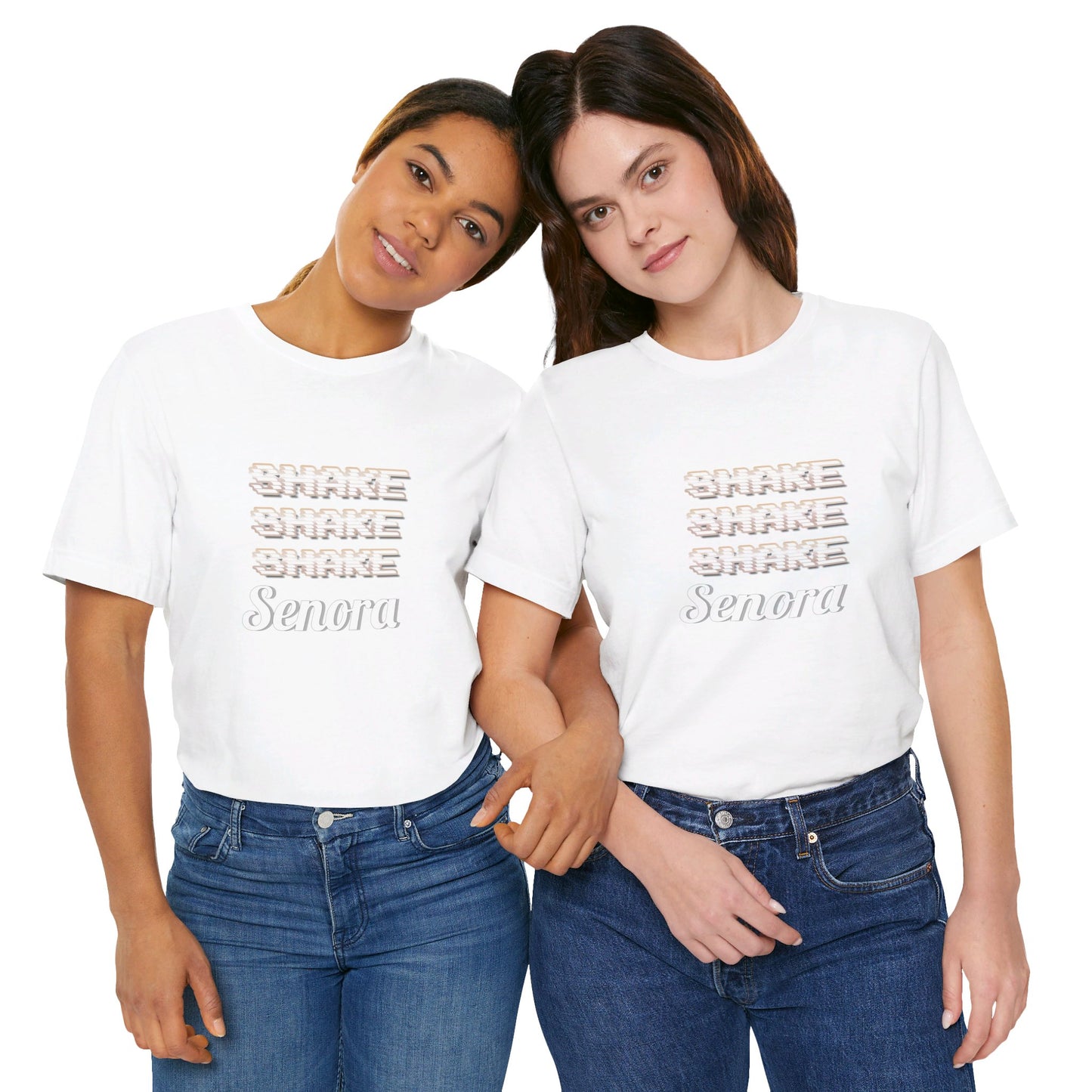 Shake Shake Shake Senora Short Sleeve Tee