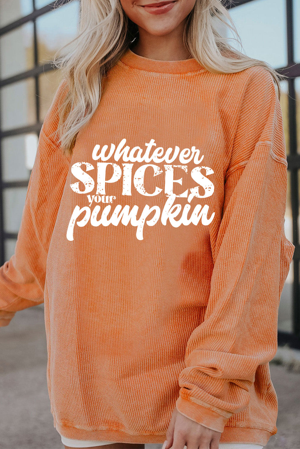 WHATEVER SPICES YOUR PUMPKIN Letter Graphic Round Neck Long Sleeve Oversize Sweatshirt