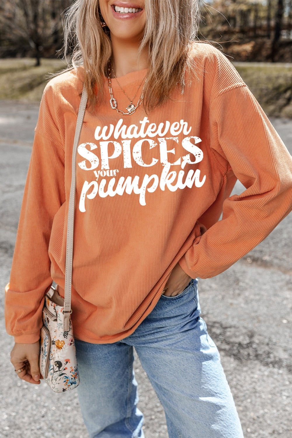 WHATEVER SPICES YOUR PUMPKIN Letter Graphic Round Neck Long Sleeve Oversize Sweatshirt