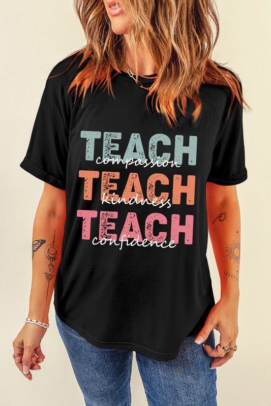 TEACH TEACH TEACH Letter Graphic Round Neck Short Sleeve T-Shirt