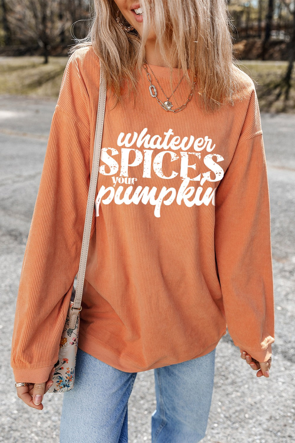 WHATEVER SPICES YOUR PUMPKIN Letter Graphic Round Neck Long Sleeve Oversize Sweatshirt