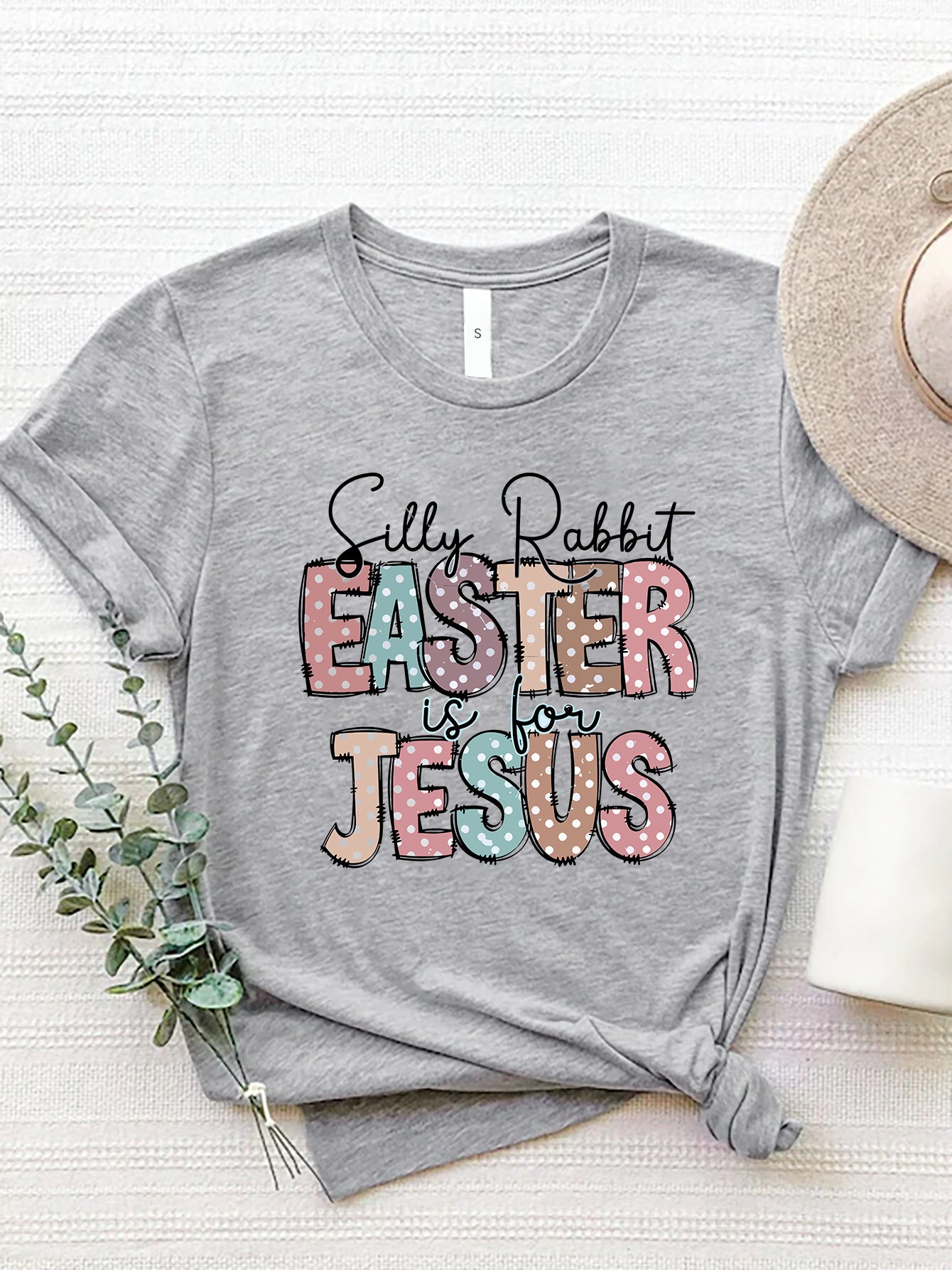 SILLY RABBIT EASTER IS FOR JESUS Letter Graphic Round Neck Short Sleeve T-Shirt