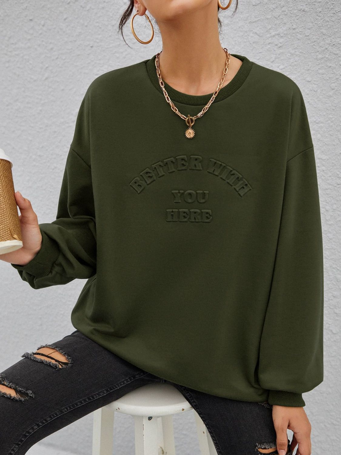 BETTER WITH YOU HERE Stereoscopic Letter Round Neck Long Sleeve Sweatshirt