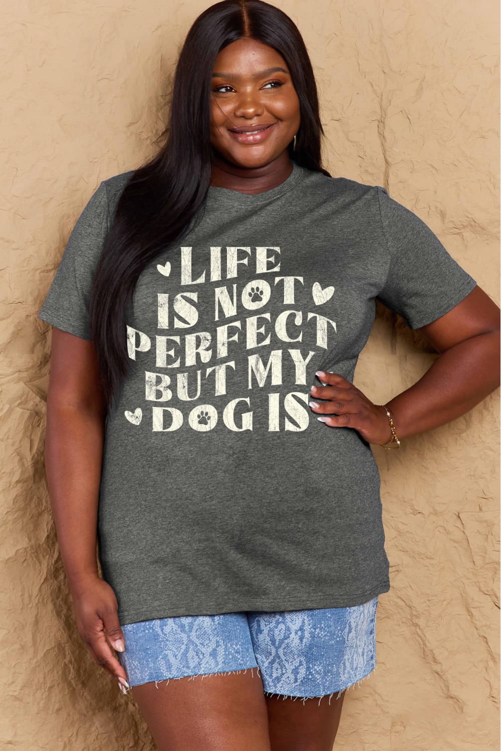 LIFE IS NOT PERFECT BUT MY DOG IS Simply Love Full Size Dog Slogan Graphic Cotton T-Shirt