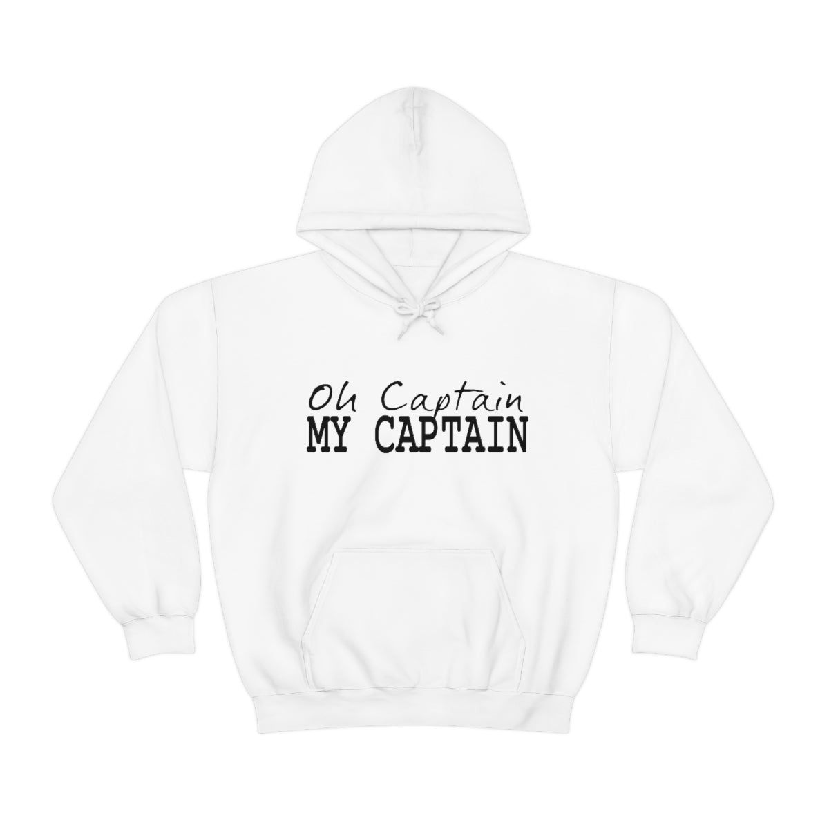 Oh Captain My Captain Adult Unisex Hoodie