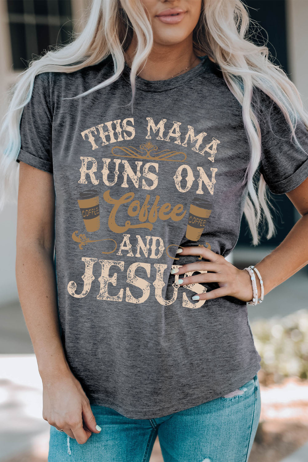This Mama Runs On Coffee And Jesus Slogan Graphic Round Neck Tee