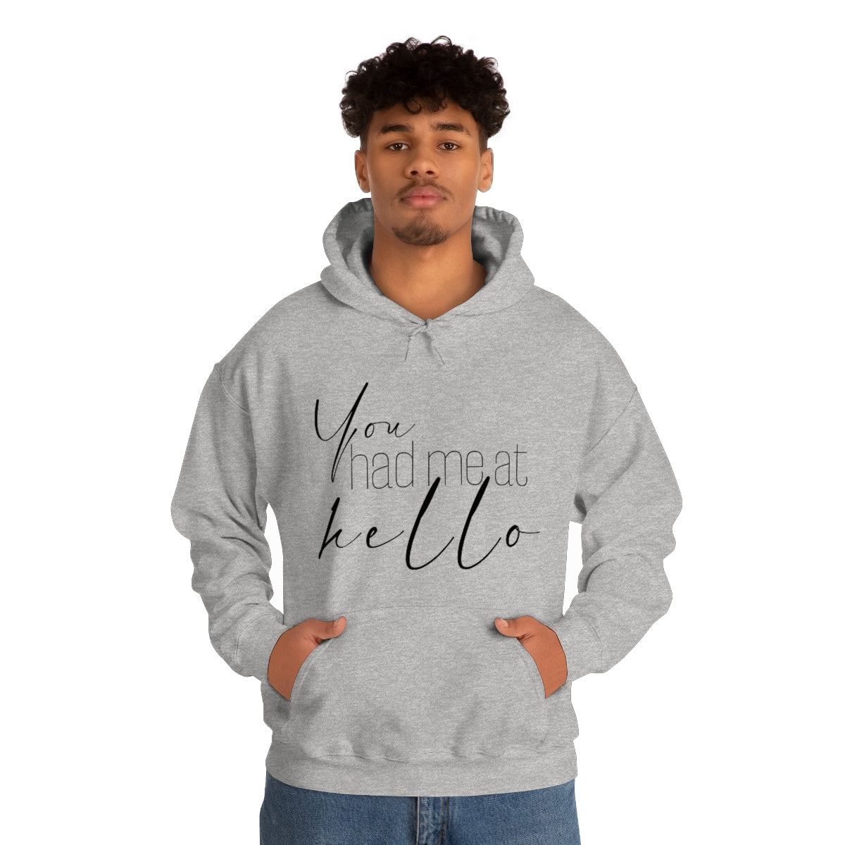 "You Had Me At Hello' Adult Unisex Hoodie