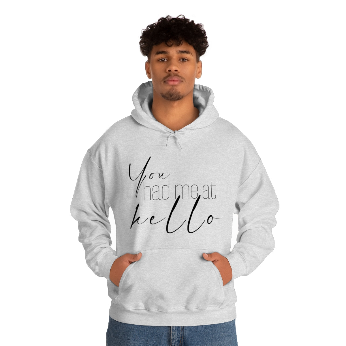 "You Had Me At Hello' Adult Unisex Hoodie