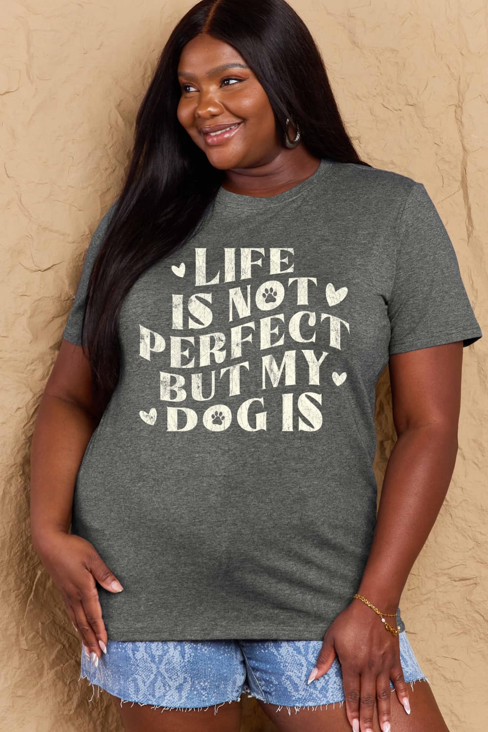 LIFE IS NOT PERFECT BUT MY DOG IS Simply Love Full Size Dog Slogan Graphic Cotton T-Shirt