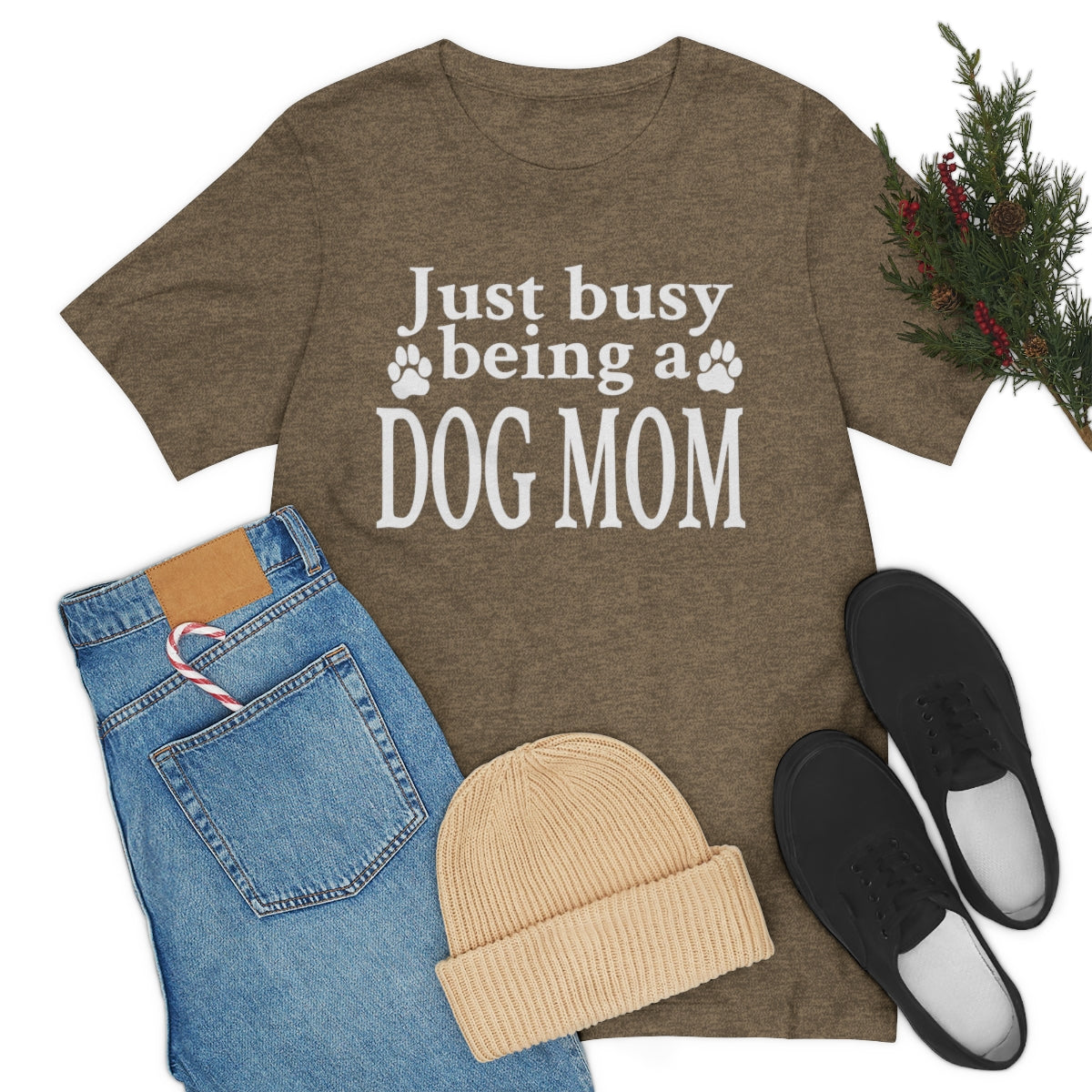 Just busy being a DOG MOM T-shirt