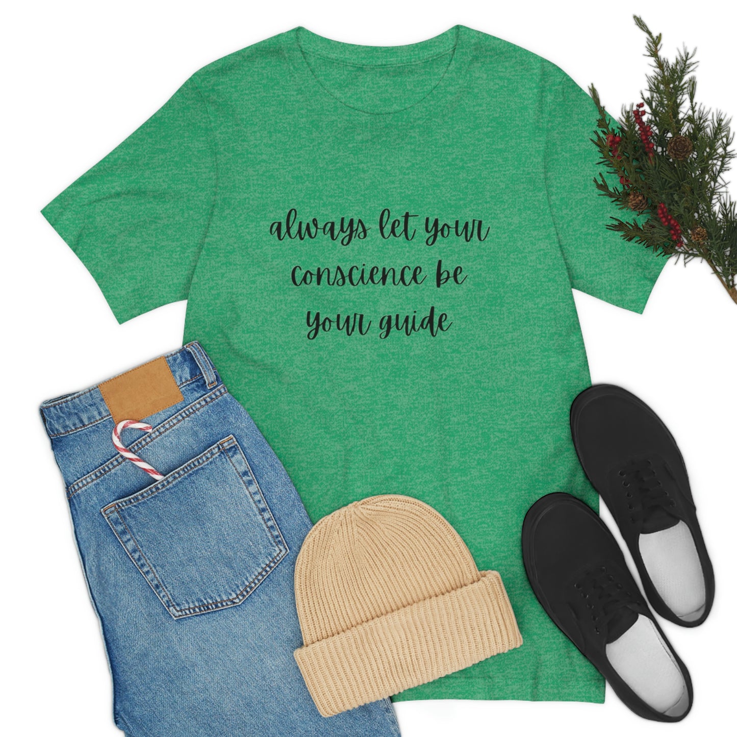 Always let your conscience be your guide T-shirt