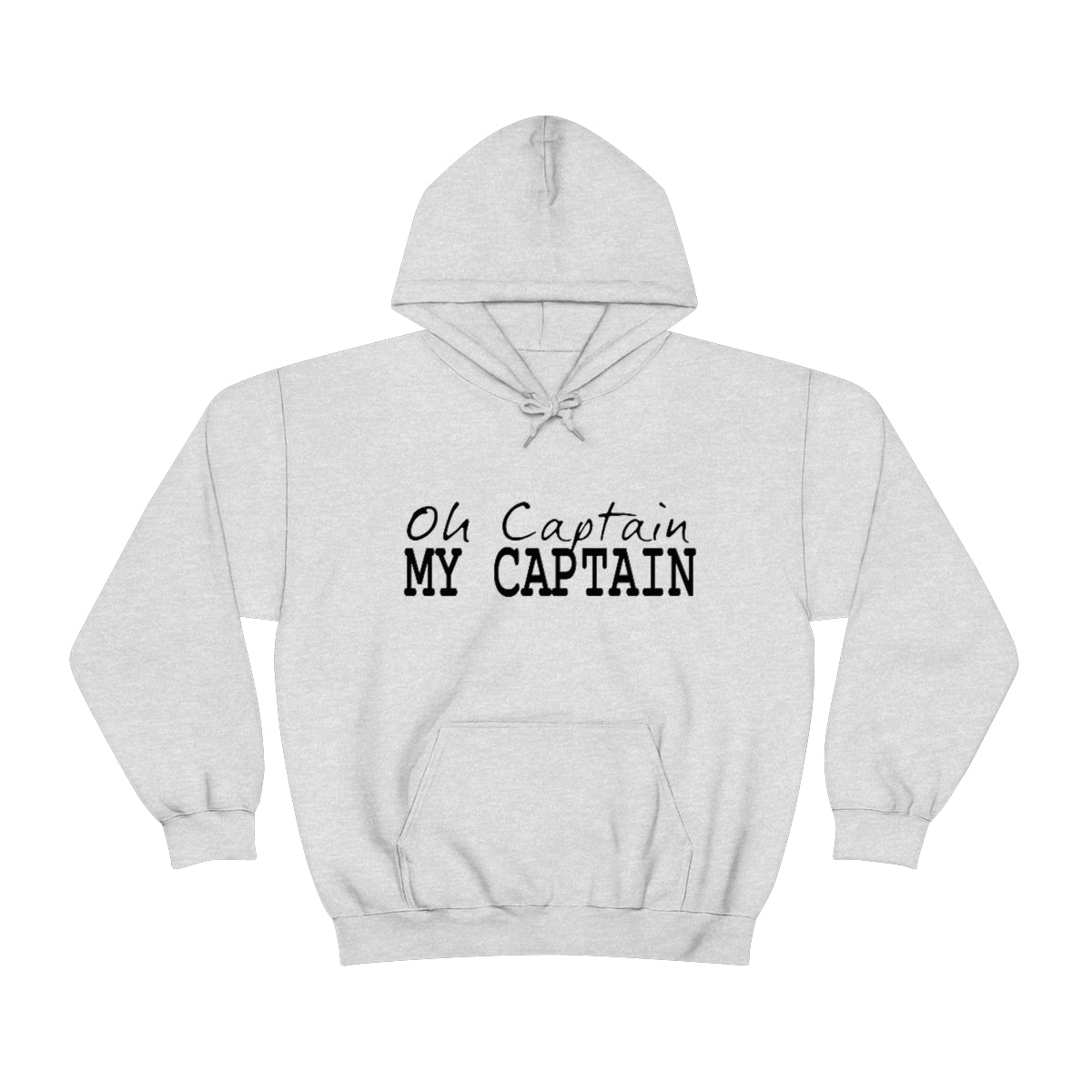 Oh Captain My Captain Adult Unisex Hoodie