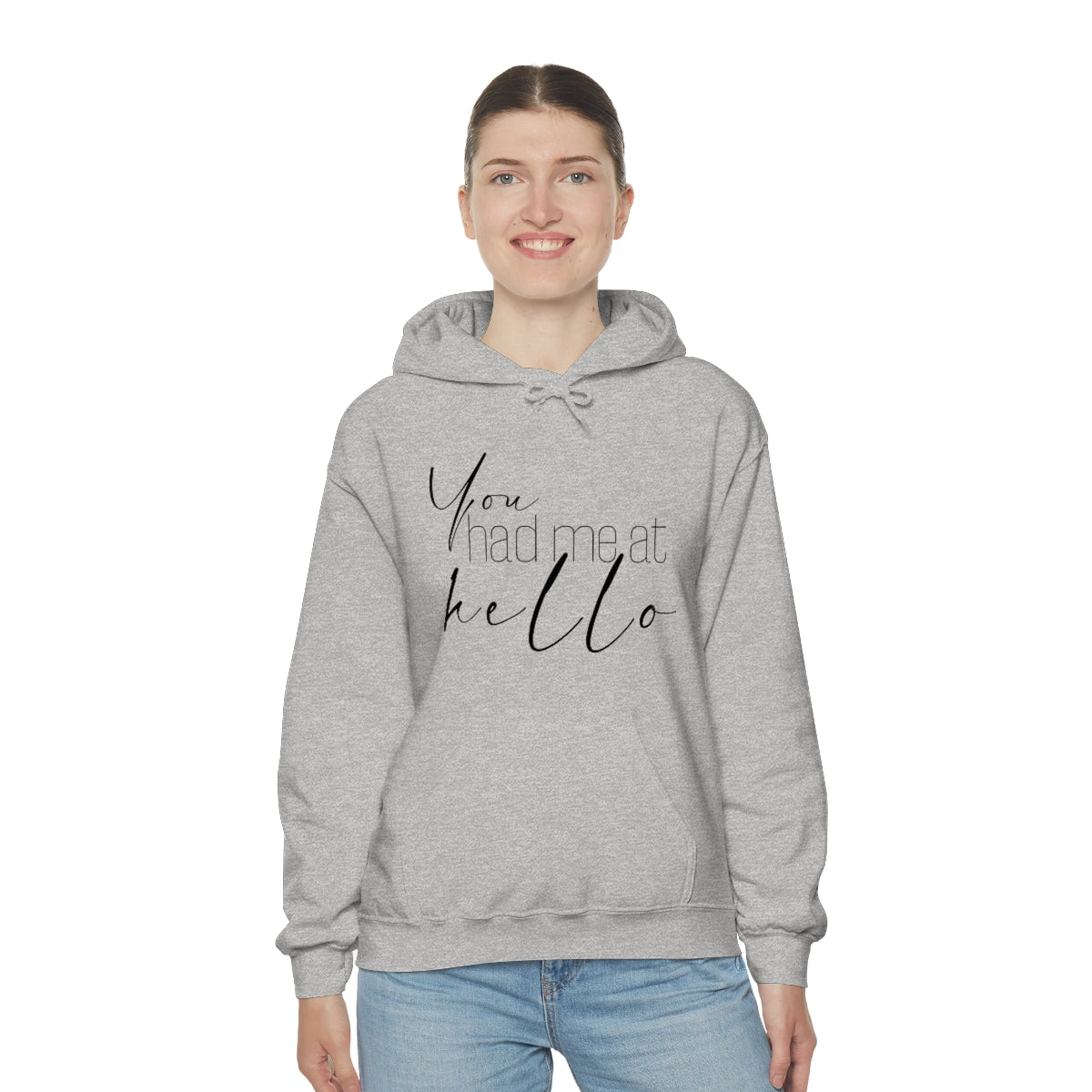 "You Had Me At Hello' Adult Unisex Hoodie