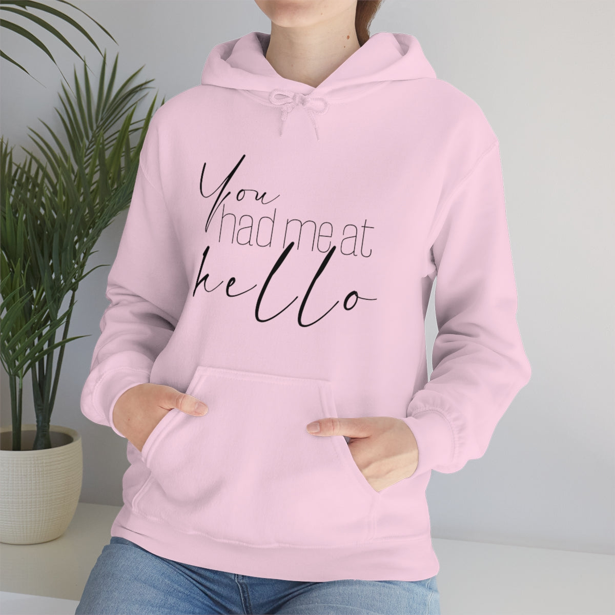 "You Had Me At Hello' Adult Unisex Hoodie