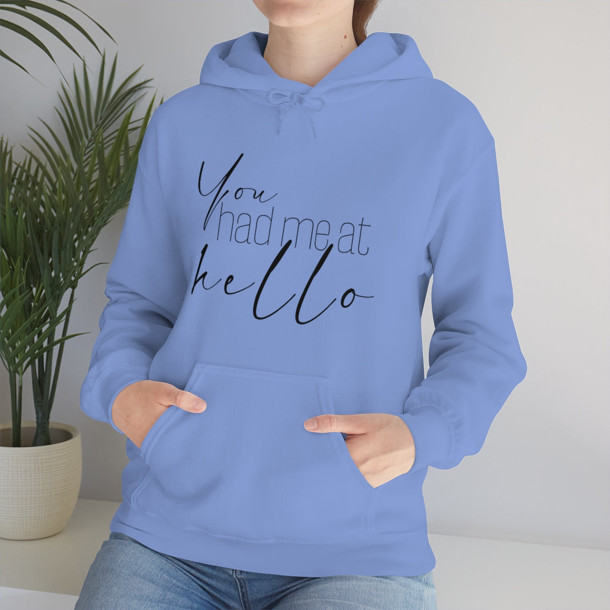 "You Had Me At Hello' Adult Unisex Hoodie