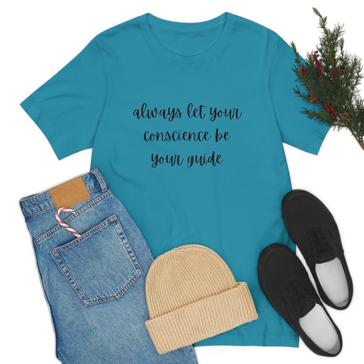 Always let your conscience be your guide T-shirt