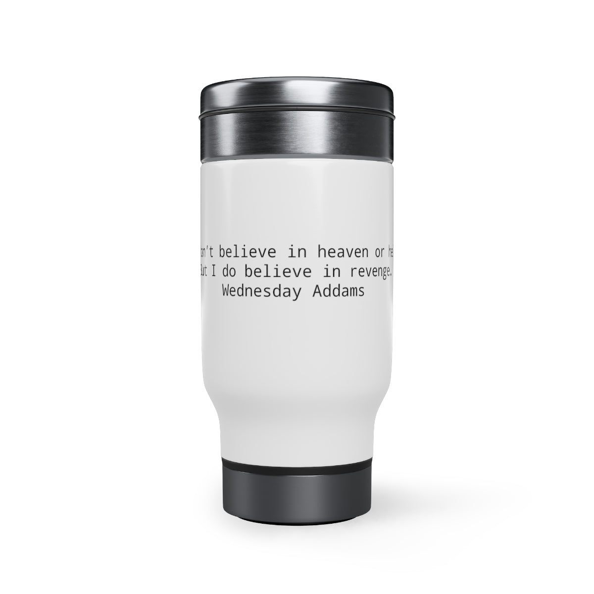 Wednesday Addams Quote -revenge- Stainless Steel Travel Mug with Handle, 14oz