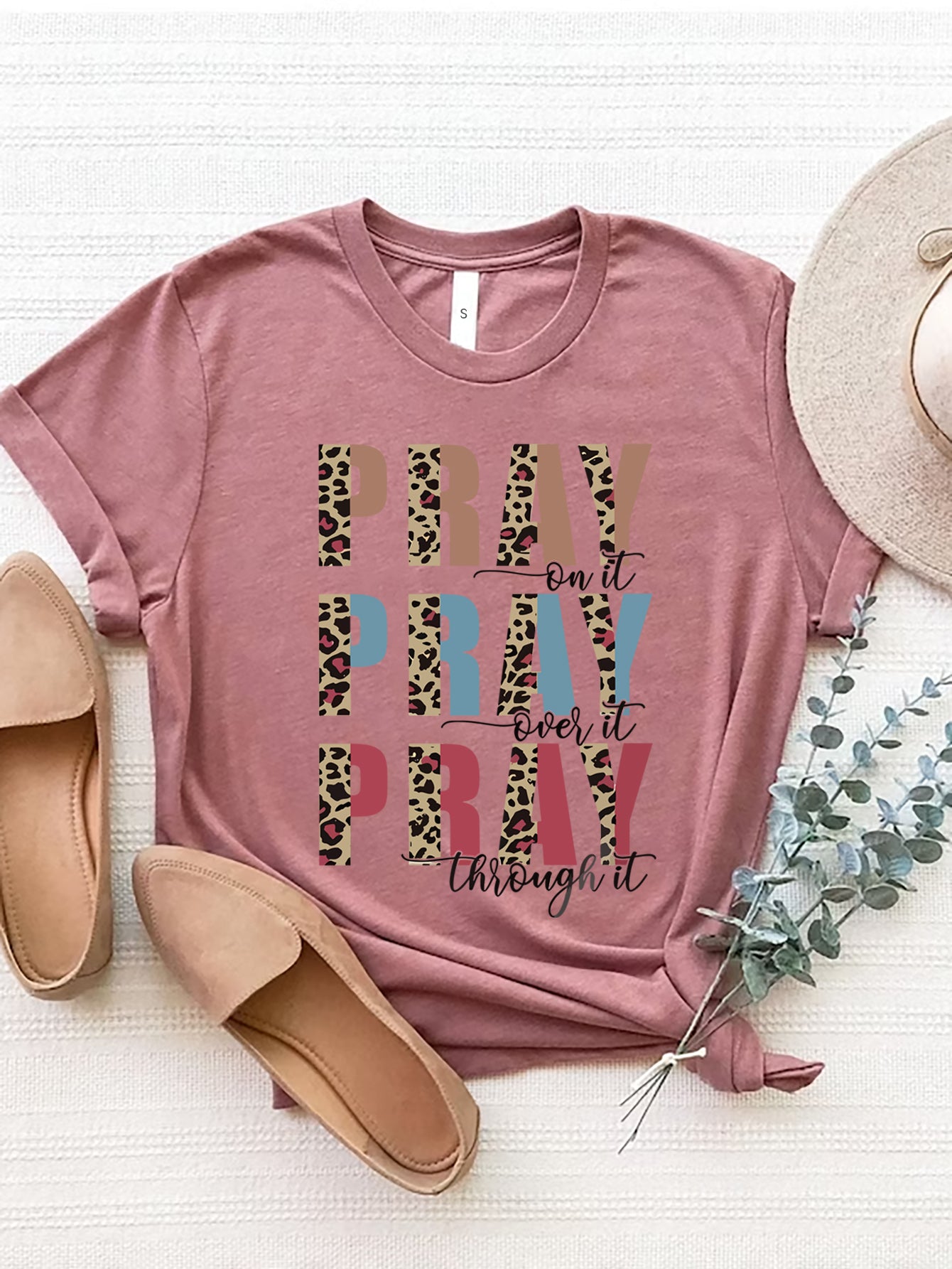 PRAY ON IT, PRAY OVER IT, PRAY THROUGH IT Letter Graphic Round Neck Short Sleeve T-Shirt
