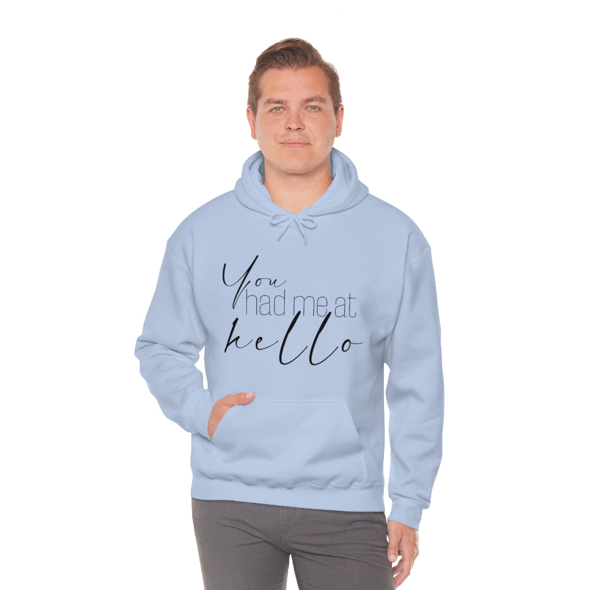 "You Had Me At Hello' Adult Unisex Hoodie