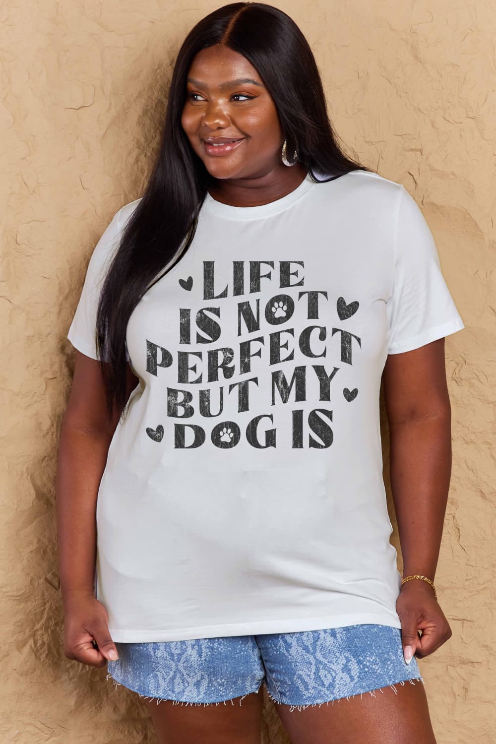 LIFE IS NOT PERFECT BUT MY DOG IS Simply Love Full Size Dog Slogan Graphic Cotton T-Shirt