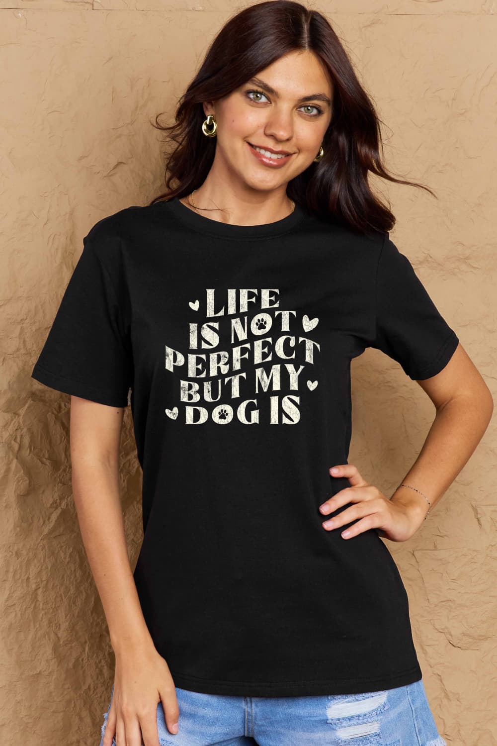 LIFE IS NOT PERFECT BUT MY DOG IS Simply Love Full Size Dog Slogan Graphic Cotton T-Shirt