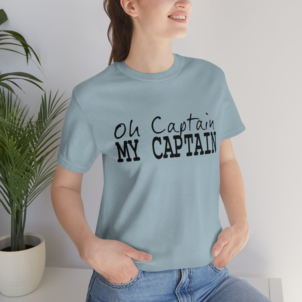 Oh Captain My Captain Tee