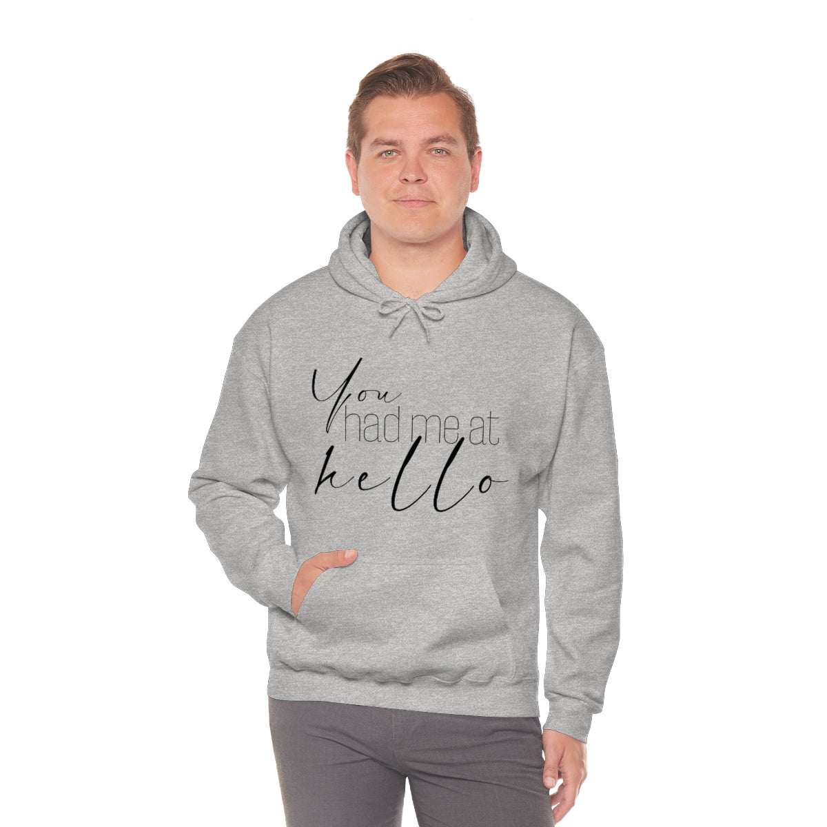 "You Had Me At Hello' Adult Unisex Hoodie