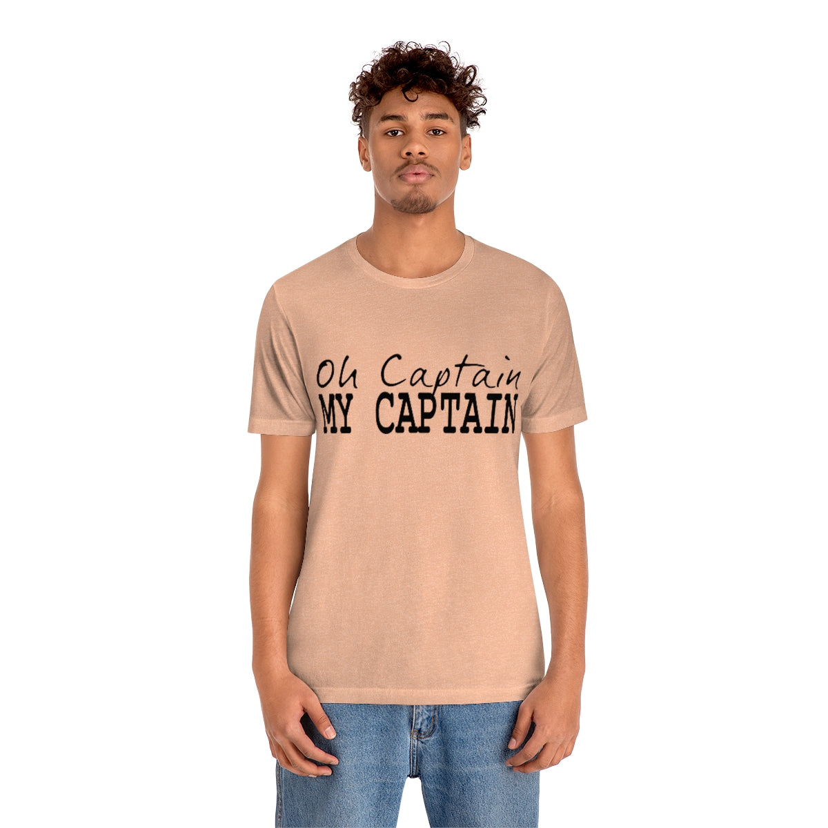 Oh Captain My Captain Tee