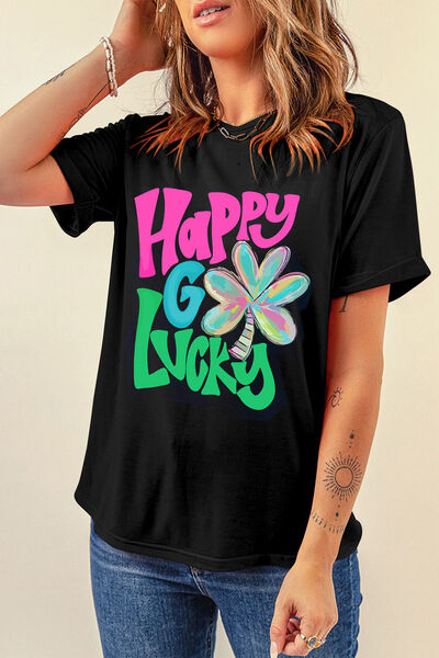 Happy Go Lucky Letter Graphic Round Neck T-Shirt