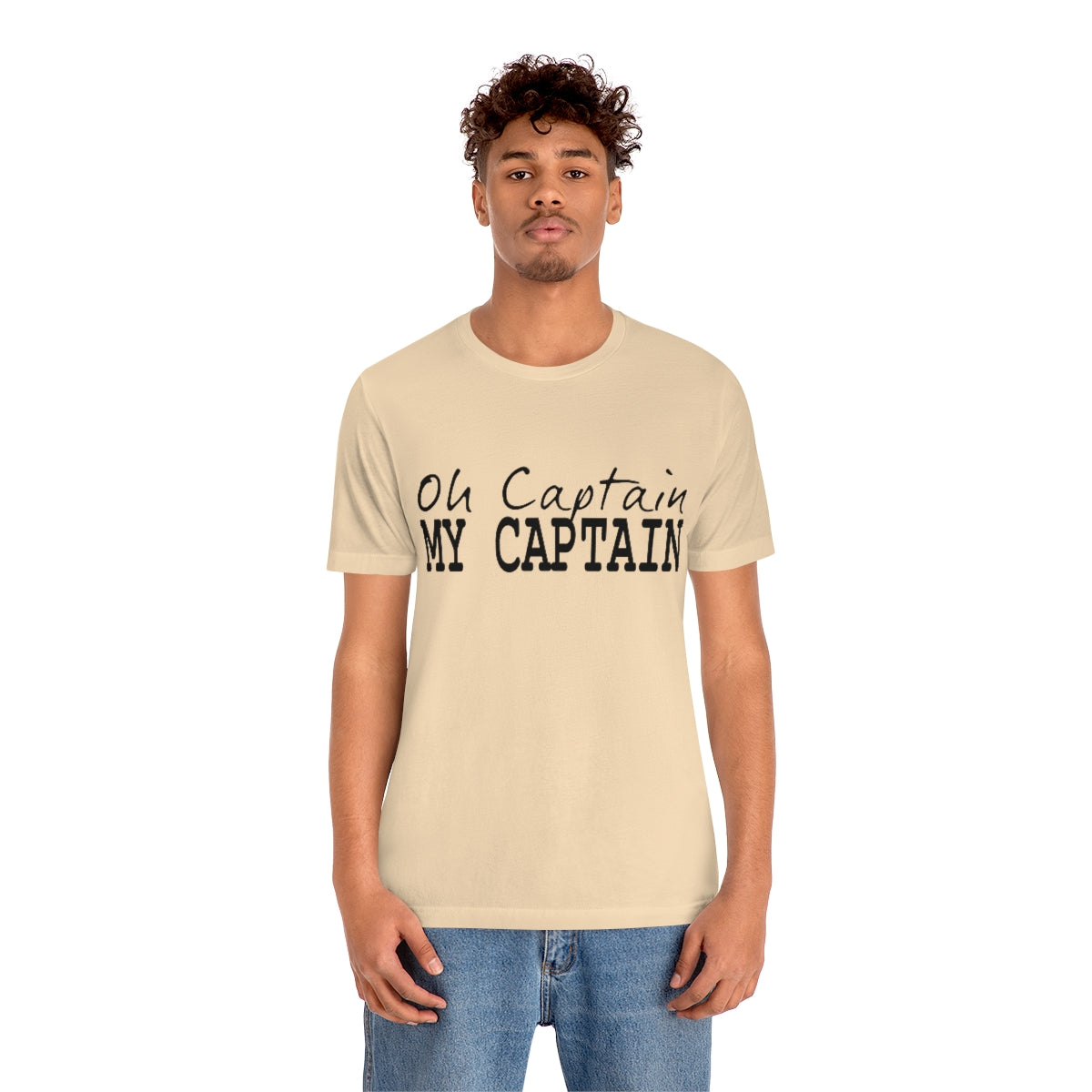 Oh Captain My Captain Tee