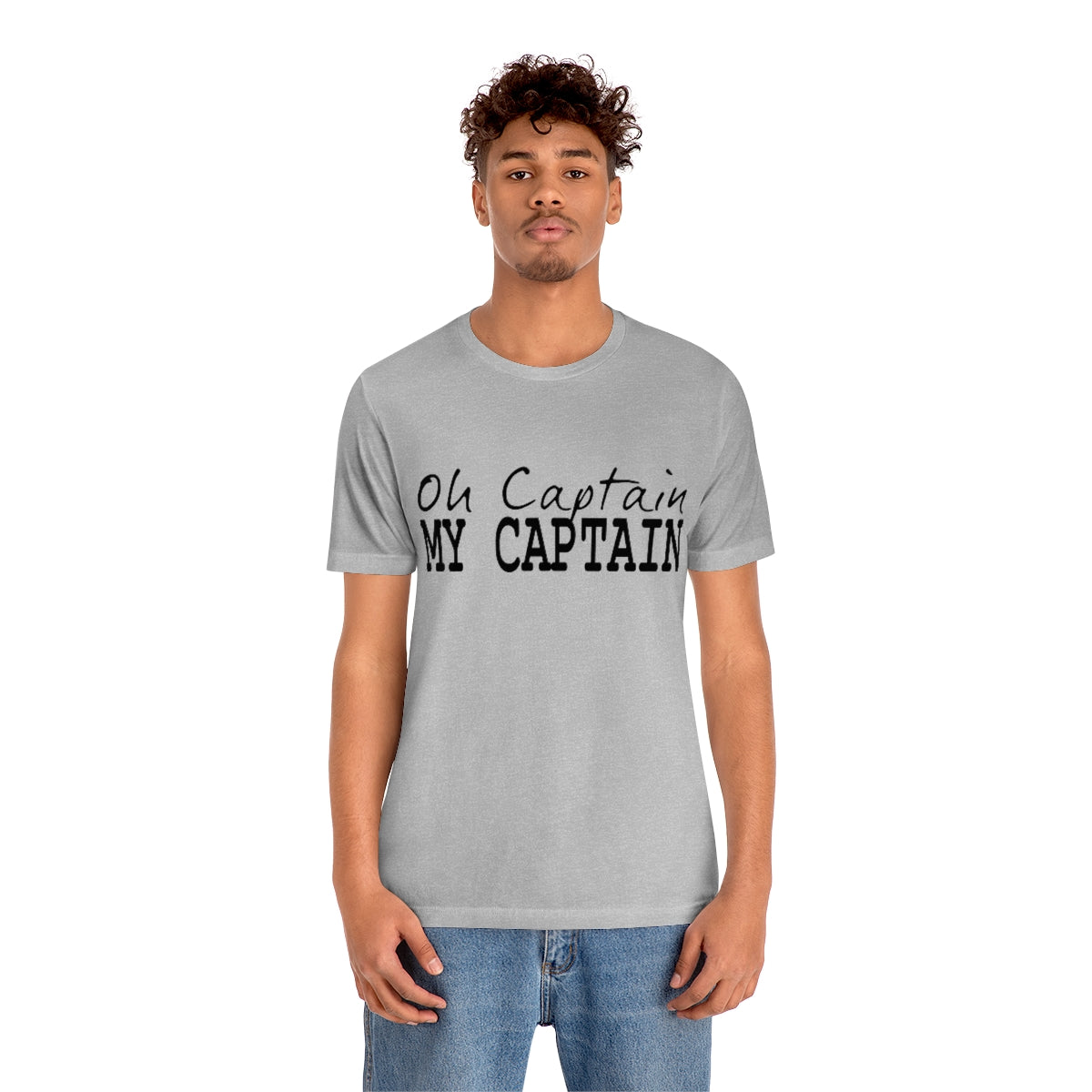 Oh Captain My Captain Tee