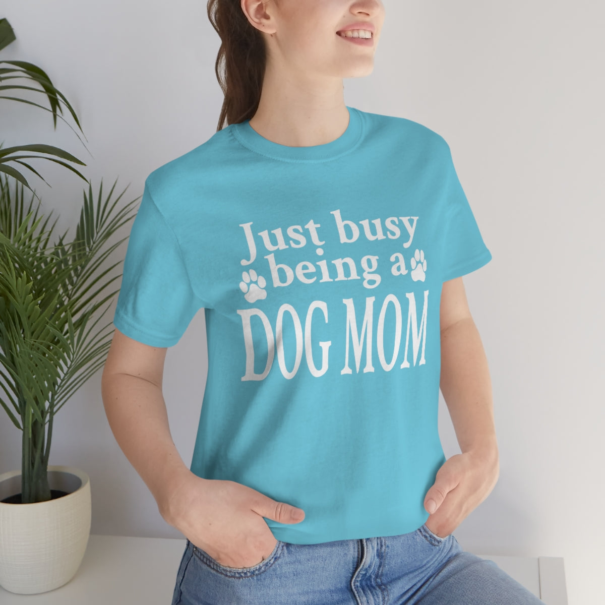 Just busy being a DOG MOM T-shirt