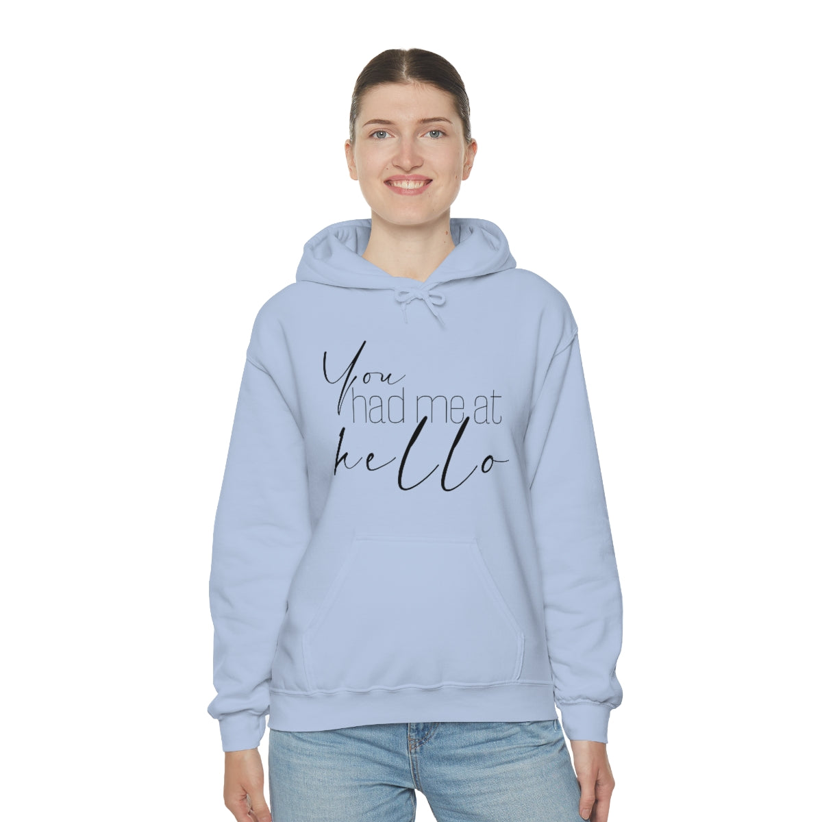 "You Had Me At Hello' Adult Unisex Hoodie