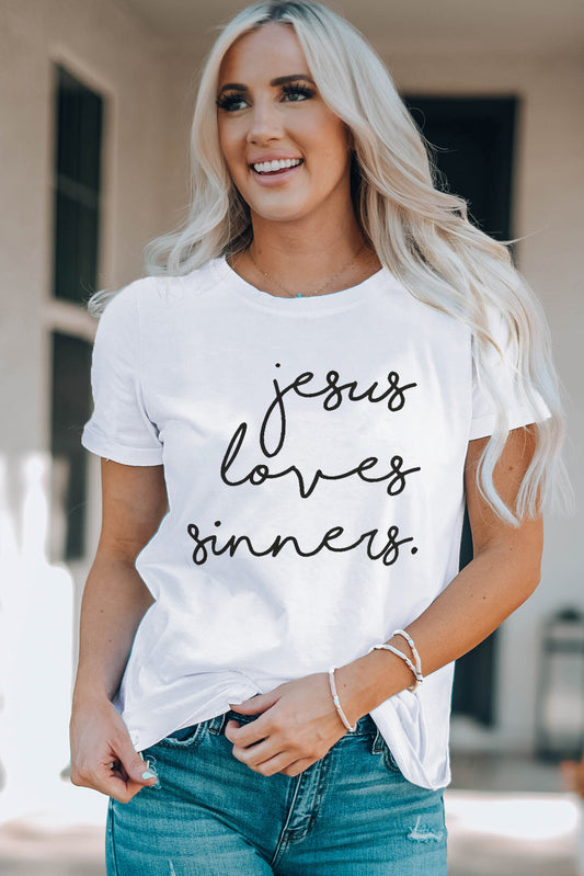 JESUS LOVES SINNERS Letter Graphic Round Neck Short Sleeve T-Shirt