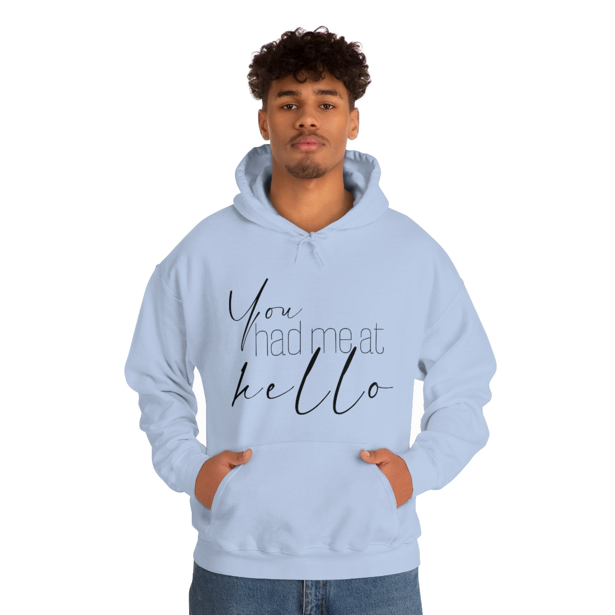 "You Had Me At Hello' Adult Unisex Hoodie