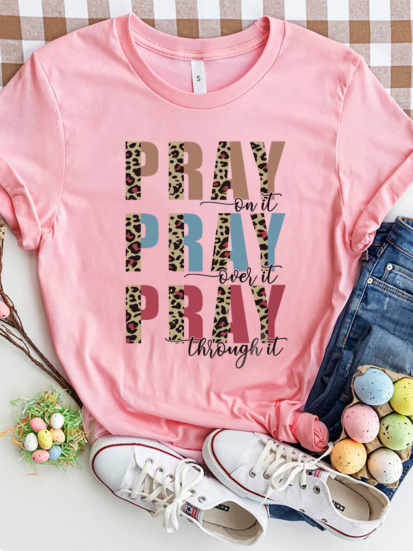 PRAY ON IT, PRAY OVER IT, PRAY THROUGH IT Letter Graphic Round Neck Short Sleeve T-Shirt